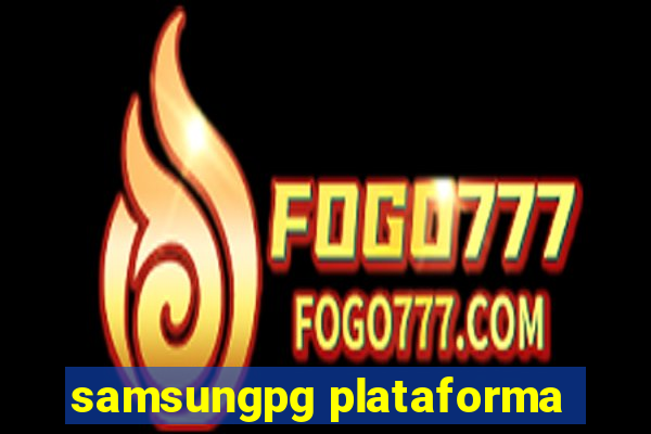 samsungpg plataforma